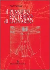 Il pensiero esoterico di Leonardo Prezzo Scontato
