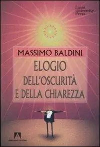 Elogio dell‘oscurità e della chiarezza Miglior Prezzo