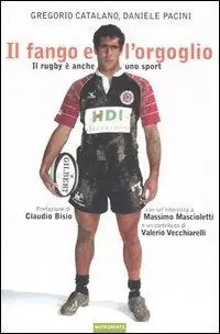 Di Tendenza Il fango e l‘orgoglio. Il rugby è anche uno sport