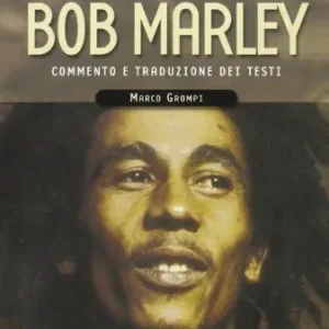 Le canzoni di Bob Marley Prezzo Conveniente