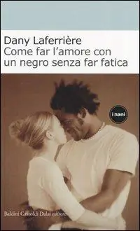 Come far l‘amore con un negro senza far fatica Prezzo Di Fabbrica