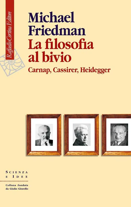 La filosofia al bivio. Carnap, Cassirer, Heidegger Compra Adesso