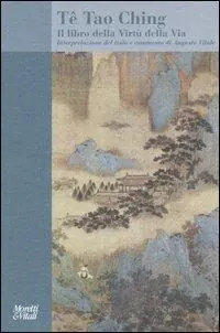 Tê Tao Ching. Il libro della Virtù della Via Economico