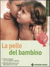 La pelle del bambino Promozione Esclusiva