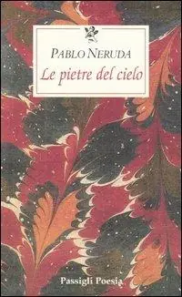 Le pietre del cielo. Testo spagnolo a fronte Popolare