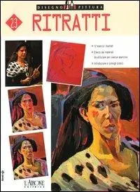 Offerta Ritratti. Ediz. illustrata
