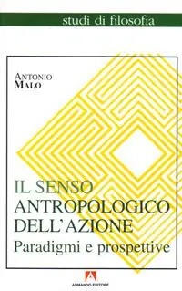 Il senso antropologico dell‘azione Economico