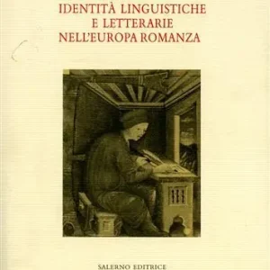 Scelto Dai Clienti Identità linguistiche e letterarie nell‘Europa romanza