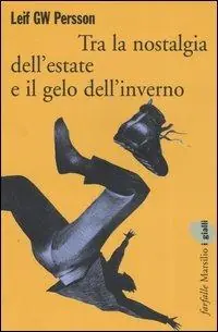 Tra la nostalgia dell‘estate e il gelo dell‘inverno Ultime Pezzi