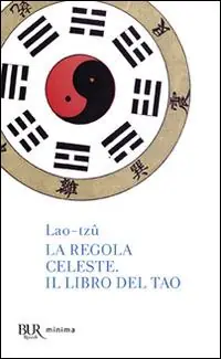 La regola celeste-Il libro del Tao Di Tendenza