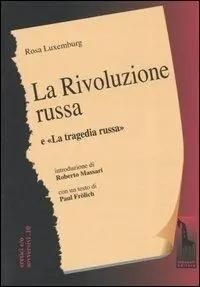 Acquista Ora La rivoluzione russa. Un esame critico-La tragedia russa