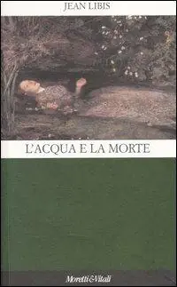 Spedito Oggi L‘ acqua e la morte