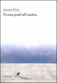 Esclusivo Trenta gradi all‘ombra
