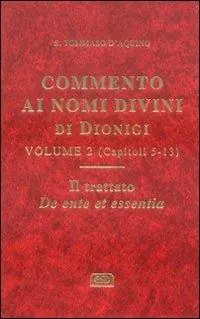 Commento ai nomi divini di Dionigi. Vol. 2 Offerta Speciale