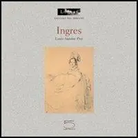 Ingres. Ediz. illustrata Nuovo Arrivo