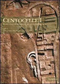 Centocelle I. Roma S.D.O. le indagini archeologiche Spedito Oggi