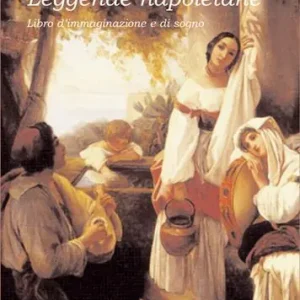 Spedizione Espresso Leggende napoletane. Libro d‘immaginazione e di sogno
