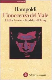 Promozione L‘ innocenza del Male. Dalla Guerra fredda all‘Iraq