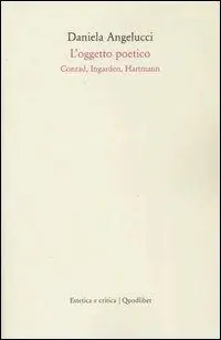 Più Venduto L‘ oggetto poetico. Conrad, Ingarden, Hartmann