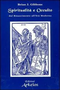 Ultimissimo Modello Spiritualità e occulto. Dal Rinascimento all‘Età moderna