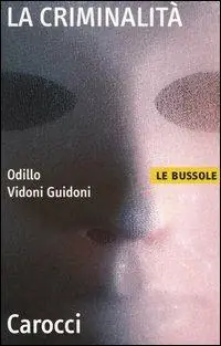 La criminalità Must-Have