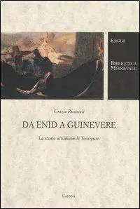 Da Enid a Guinevere. Le storie arturiane di Tennyson Promozione