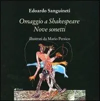 Omaggio a Shakespeare. Nove sonetti. Ediz. inglese e italiana Ultima Occasione