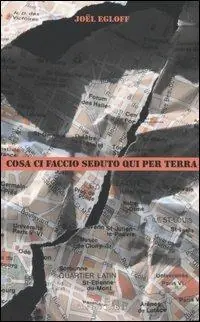 Cosa ci faccio seduto qui per terra Nuova Collezione
