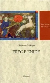 Acquista Ora Erec e Enide. Testo francese a fronte. Ediz. critica