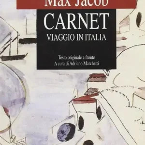 Carnet. Viaggio in Italia. Testo originale a fronte Bestseller