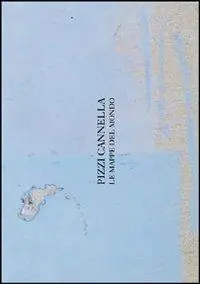 Prezzo Scontato Pizzi Cannella. Le mappe del mondo