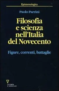 Promo Stagionale Filosofia e scienza nell‘Italia del Novecento. Figure, correnti, battaglie