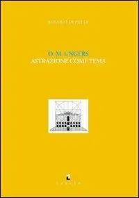 Quantità Limitata O. M. Ungers, astrazione come tema