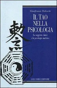 Acquista Ora Il tao nella psicologia. La saggezza cinese e la psicologia analitica