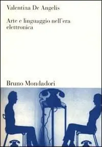 Arte e linguaggio nell‘era elettronica Subito Disponibile