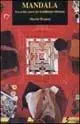 Compra Adesso Mandala. Il cerchio sacro del buddismo tibetano