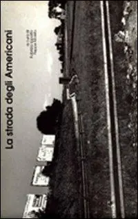 La strada degli americani Quantità Limitata