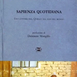 Sapienza quotidiana. Una lettura del Qoèlet dal sud del mondo Affare