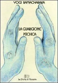 La guarigione psichica Spedito Oggi