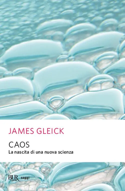 Bestseller Caos. La nascita di una nuova scienza