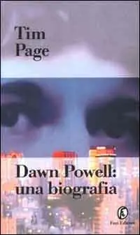 Soddisfatti O Rimborsati Dawn Powell. Una biografia