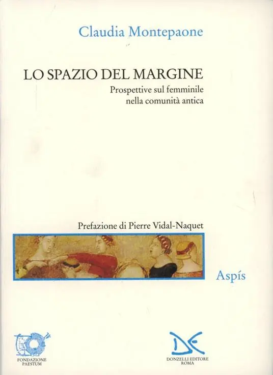 Occasione Lo spazio del margine. Prospettive sul femminile nella comunità antica