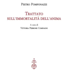 Trattato sull‘immortalità dell‘anima Subito Disponibile