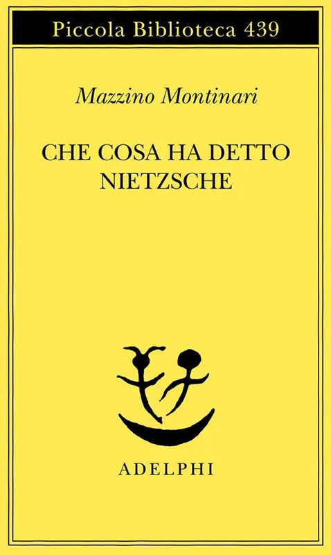 Che cosa ha detto Nietzsche Affare