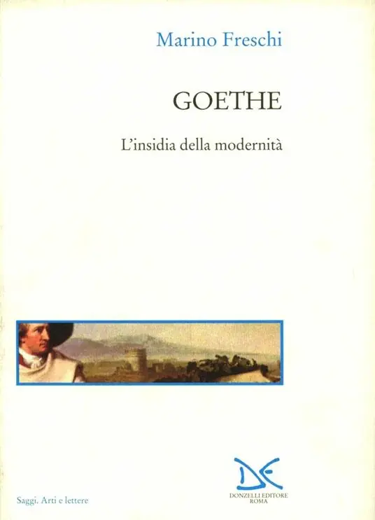 Nuova Collezione Goethe. L‘insidia della modernità