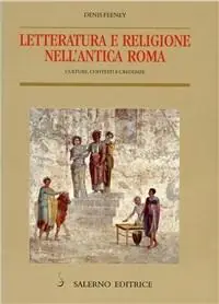 Letteratura e religione nell‘antica Roma. Culture, contesti e credenze Prezzo Di Fabbrica