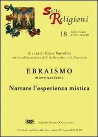 Acquista Ora Ebraismo. Vol. 8 Narrare l‘Esperienza mistica