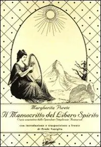 Soddisfatti O Rimborsati Il manoscritto del libero spirito (rist. anast.)