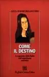 Solo Oggi Come il destino. Lo sguardo della fiaba sull‘esperienza autistica