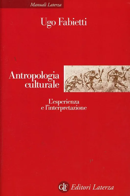 Prezzo Scontato Antropologia culturale. Le esperienze e le interpretazioni